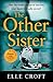 The Other Sister by Elle Croft