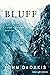 Bluff by John DeDakis