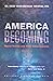 America Becoming: Racial Tr...