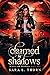 Claimed by Shadows: A Dark ...