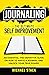 Journaling | The Ultimate Self Improvement by Michael Stack