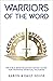 Warriors of the Word: The Bible Memorization Battle Guide for Winning Spiritual Victories (Warriors of the Word Bundle)