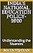 India’s National Education Policy- 2020  by MAYA VIJAYAN