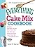 The Everything Cake Mix Cookbook (Everything® Series)