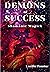 Demons of Success by Lucifer Faustus