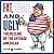 Fat, Dumb, and Ugly: The Decline of the Average American