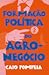Formação política do agrone...