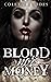 Blood Nor Money