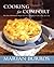 Cooking for Comfort: More Than 100 Wonderful Recipes That Are as Satisfying to Cook as They Are to Eat