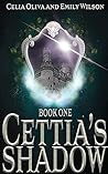 Cettia's Shadow (The Cettia's Shadow Series #1)