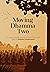 Moving Dhamma Volume 2: Mor...