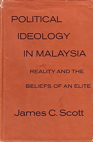 Political Ideology In Malaysia: Reality And The Beliefs Of An Elite (Hardcover)