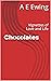 Chocolates: Vignettes of Lo...