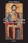 Cur Deus Verba: W...