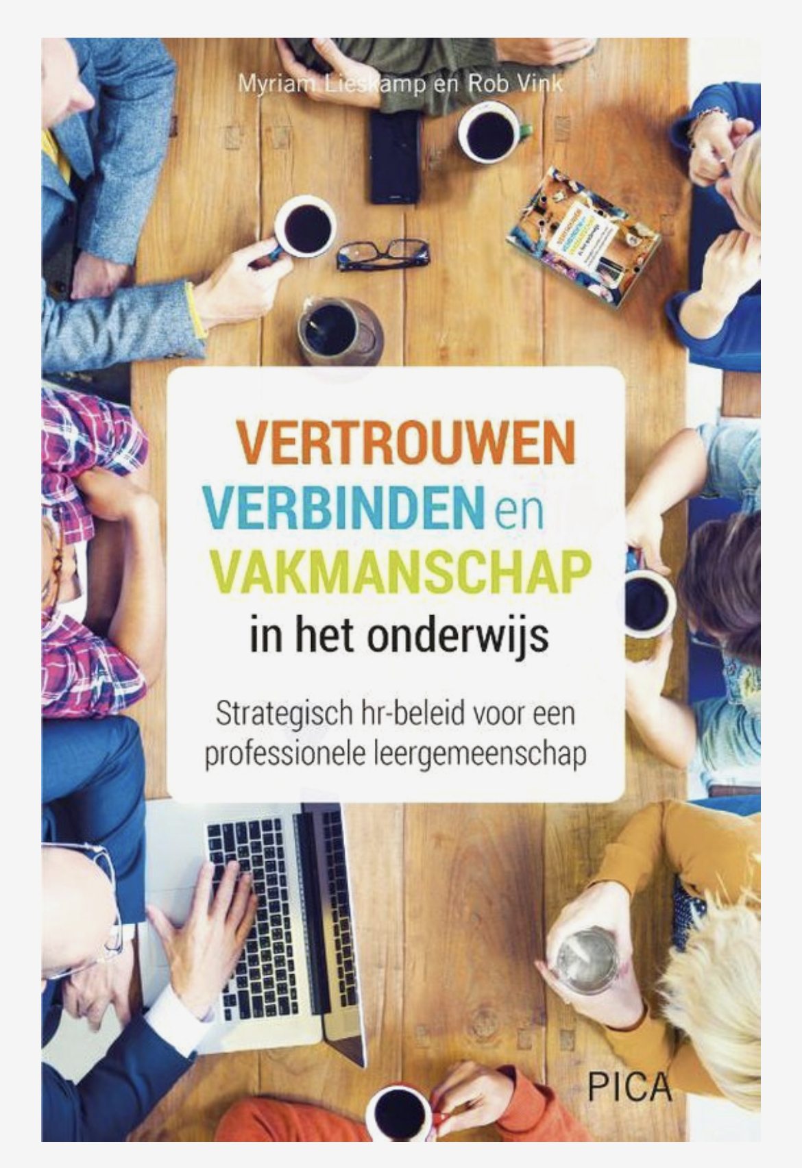 Vertrouwen,  verbinden en vakmanschap in het onderwijs