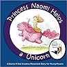 Princess Naomi Helps a Unicorn by Once Upon a Dance