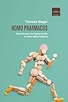 Homo Pharmacus