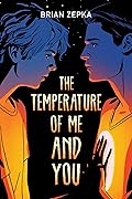 The Temperature of Me and You