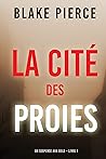 La ville des proies