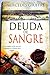DEUDA DE SANGRE. EDICIÓN ES...