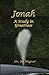 Jonah: A Study in Greatness