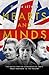 Hearts and Minds: The Battle for the Conservative Party from Thatcher to the Present