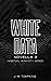 White Data: Novella 2 (Habitual Humanity)