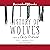 History of Wolves: A Novel
