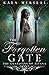 The Forgotten Gate by Kala Merseal