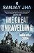 The Great Unravelling by Sanjay Jha
