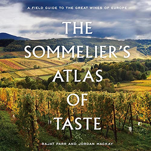 Free Download The Sommelier's Atlas of Taste: A Field Guide to the Great Wines of Europe Full Audiobook