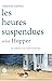 Les heures suspendues selon Hopper by Catherine Guennec
