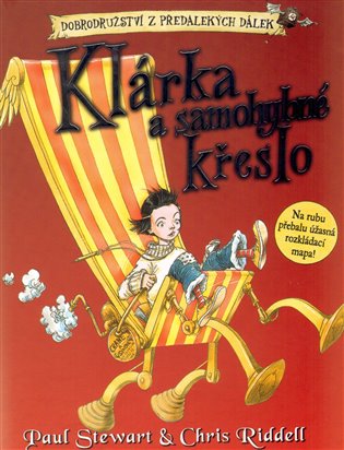 Klárka a samohybné křeslo (Dobrodružství z předalekých dálek, #2)