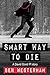 Smart Way to Die (David Good, Private Investigator #2.5)
