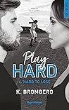 Hard to lose - Extrait Offert (Play Hard #4) Hard to lose - Extrait Offert (Play Hard #4)
