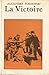 La Victoire: Roman politique. Livre 1
