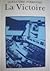 La Victoire: Roman politique. Livre 3