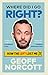 Where Did I Go Right?: How the Left Lost Me