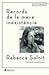 Records de la meva inexistència by Rebecca Solnit