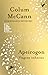 Apeirogon - Viagens Infinitas by Colum McCann