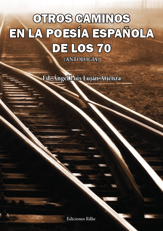 Otros caminos en la poesía española de los 70