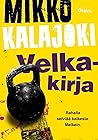 Velkakirja by Mikko Kalajoki