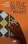 La Fille aux mains magiques by Nnedi Okorafor