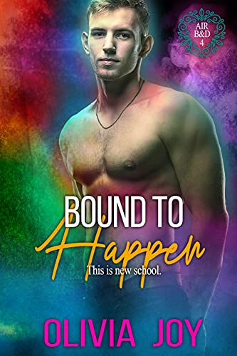 Bound to Happen (AirB&D #4)