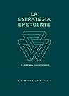 La Estrategia Eme...