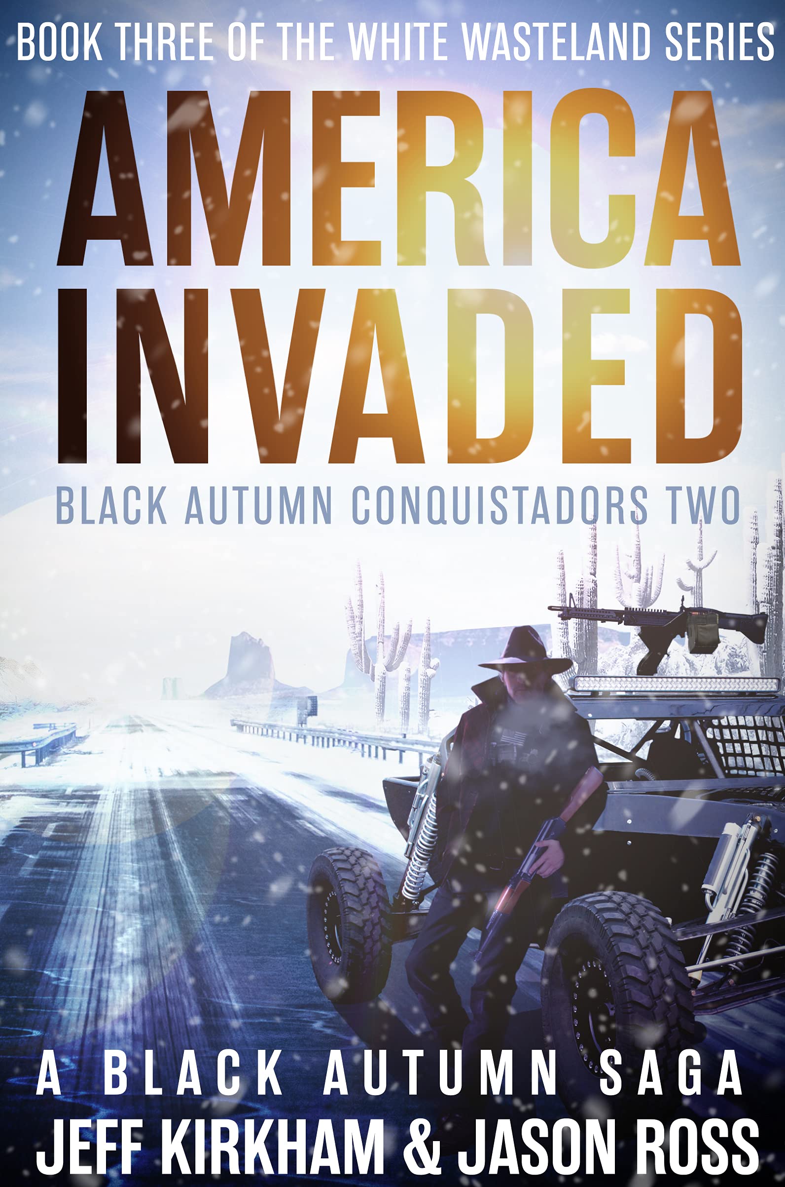 America Invaded (White Wasteland, #3)