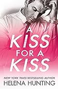A Kiss for a Kiss
