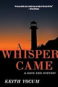 A Whisper Came