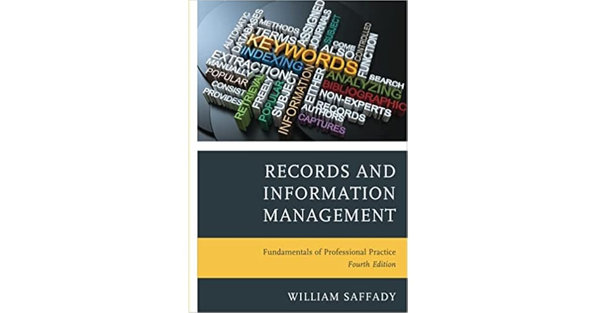 Records and Information Management Fundamentals of Professional