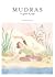Mudras - les gestes du yoga by Clémentine Erpicum